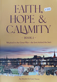 Faith, Hope & Calamity Book 2 (Liam Turner & Pat Hackett)